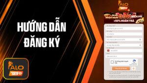 Các bước đăng ký ALO789